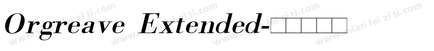 Orgreave Extended字体转换